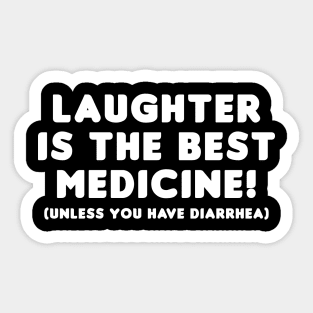 Laughter is the Best Medicine Sticker